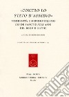 «Contro lo stato d'assedio». Modernità e meridionalismo (Da De Sanctis agli anni del boom e oltre) libro