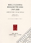 Bibliografia desanctisiana 1965-2020 libro
