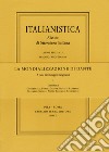 La mondializzazione di Dante. Ediz. italiana, inglese e francese libro