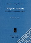 Religioni e società. Rivista di scienze sociali della religione (2020). Vol. 97: Per la libertà religiosa libro