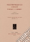 Teatro tragico greco. Ricostruzioni e interpretazioni libro di Zanetto G. (cur.)