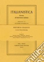 Italianistica. Rivista di letteratura italiana. Vol. 3: Materia celeste libro