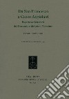 Da san Francesco a Cecco Angiolieri. Esperienze letterarie del Duecento e del primo Trecento libro di Bertelli Italo