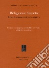 Religioni e società. Rivista di scienze sociali della religione. Ediz. italiana e spagnola (2021). Vol. 99: Simbolismo religioso, narcotraffico e violenza nel Mediterraneo largo libro