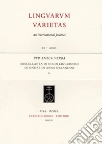 Per amica verba. Miscellanea di studi linguistici in onore di Anna Orlandini libro