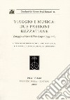 Viaggio e musica: due passioni buzzatiane. Omaggio a Marie-Hélène Caspar (1945-2020) libro