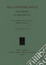 Melanippidis Melii. Testimonia et fragmenta