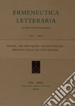 Dante, ses critiques, ses imitateurs: France-Italie XXe- XXIe siècles libro