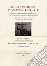 Emilio Pasquini: una magnifica passione. Nel settimo centenario della morte di Dante