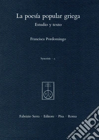 La poesía popular griega. Estudio y texto libro