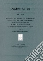 Il genere poliziesco nel Novecento letterario italiano ed europeo-The Detective Story in Italian and European Twentieth-Century Literature