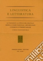 La filologia all'epoca del digitale. Modelli computazionali, metodologie e forme di interpretazione