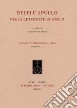 Delfi e Apollo nella letteratura greca libro