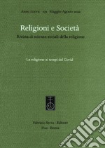 Religioni e società. Rivista di scienze sociali della religione (2022). Vol. 103: La religione ai tempi del Covid