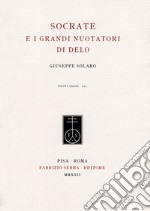 Socrate e i grandi nuotatori di Delo libro