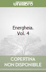 Energheia. Vol. 4