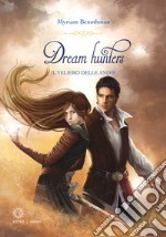 Il veliero delle anime. Dream hunters