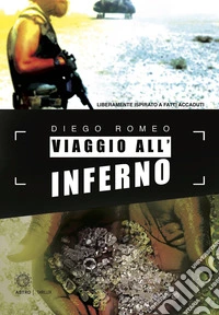 Viaggio all'inferno libro