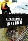 Viaggio all'inferno libro