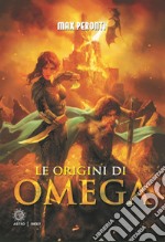 Le origini di Omega libro