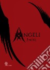 Angeli & Demoni-Engel & Damonen. Ediz. a colori libro