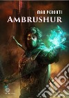 Ambrushur libro di Peronti Max