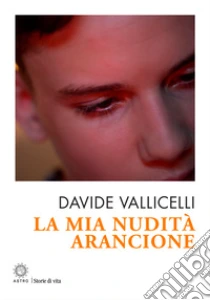 La mia nudit� arancione