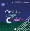 Camilla e il drago a ciambella libro di Zanello Elisabetta