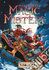 Magic mistery. Natale a Palermo libro