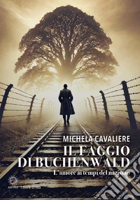 Il faggio di Buchenwald libro
