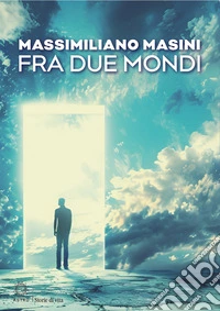 Fra due mondi libro