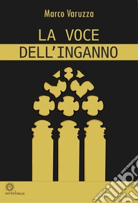 La voce dell'inganno
