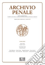 Archivio penale. Rivista quadrimestrale di diritto, procedura e legislazione penale, speciale, europea e comparata (2019). Vol. 1 libro