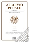 Archivio penale. Rivista quadrimestrale di diritto, procedura e legislazione penale, speciale, europea e comparata (2019). Vol. 1 libro