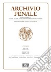 Archivio penale. Rivista quadrimestrale di diritto, procedura e legislazione penale, speciale, europea e comparata (2021). Vol. 2 libro