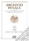 Archivio penale. Rivista quadrimestrale di diritto, procedura e legislazione penale, speciale, europea e comparata (2021). Vol. 3 libro