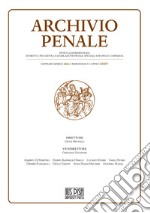 Archivio penale. Rivista quadrimestrale di diritto, procedura e legislazione penale, speciale, europea e comparata (2022). Vol. 1 libro