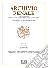 Archivio penale. Rivista quadrimestrale di diritto, procedura e legislazione penale, speciale, europea e comparata (2022). Vol. 2 libro