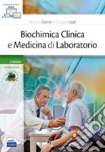 Biochimica clinica e medicina di laboratorio. Con e-book