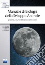 Manuale di biologia dello sviluppo animale