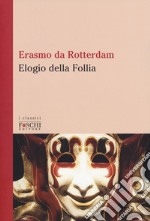 Elogio della follia libro