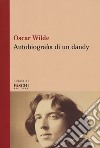 Autobiografia di un dandy libro di Wilde Oscar