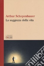 La saggezza della vita libro