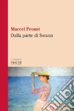 Dalla parte di Swann libro