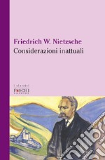 Considerazioni inattuali libro