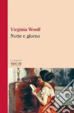 Notte e giorno libro