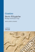 Storie filippiche. Florilegio da Pompeo Trogo