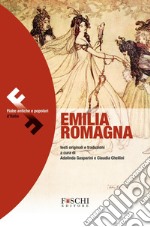 Emilia Romagna. Fiabe antiche e popolari d'Italia