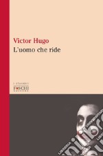 L'uomo che ride libro