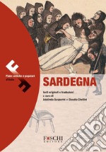 Favole della Sardegna. Fiabe antiche e popolari d'Italia. Testo originale a fronte libro